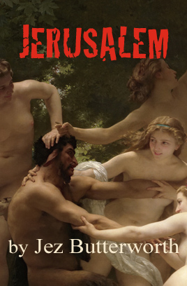 'Jerusalem' by Jez Butterworth