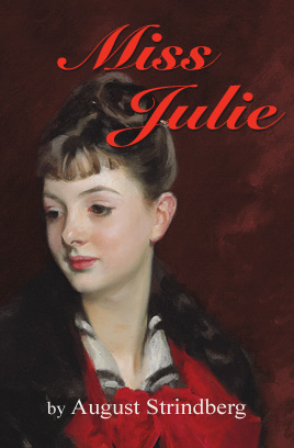 'Miss Julie' by August Strindberg