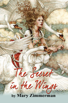 'The Secret in the Wings' by Mary Zimmerman