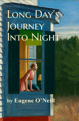 'Long Day's Journey Into Night' by Eugene O'Neill
