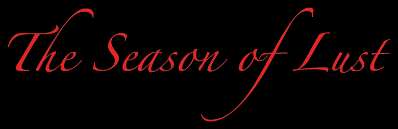 The Season of Lust