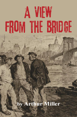 'A View from the Bridge' by Arthur Miller